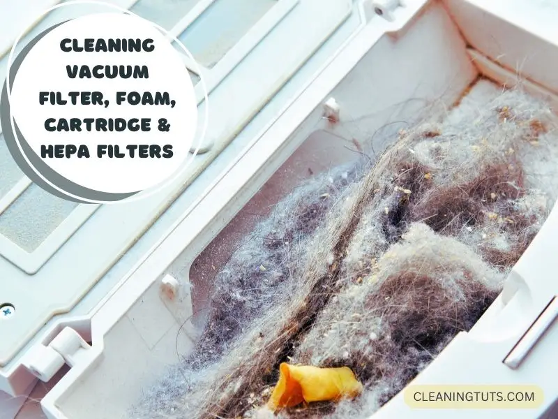 Cleaning Vacuum Filter, Foam, Cartridge & HEPA Filters