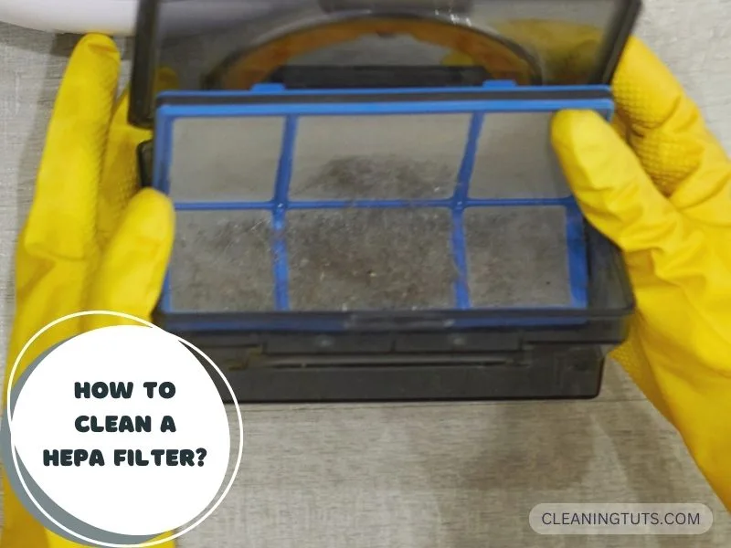 How to Clean a HEPA Filter