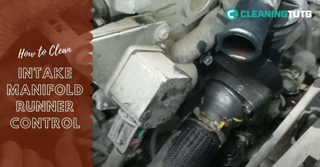 How to Clean Intake Manifold Runner Control