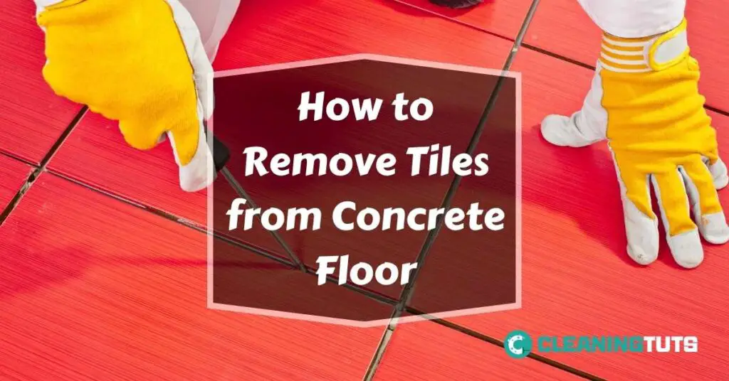 How to Remove Tiles from Concrete Floor