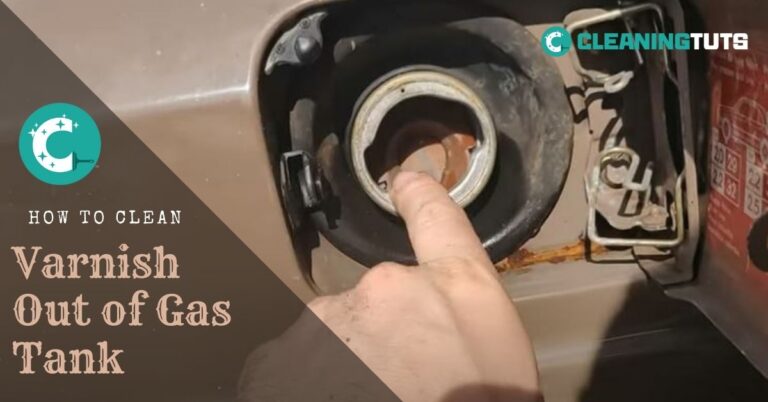 How to Clean Varnish Out of Gas Tank