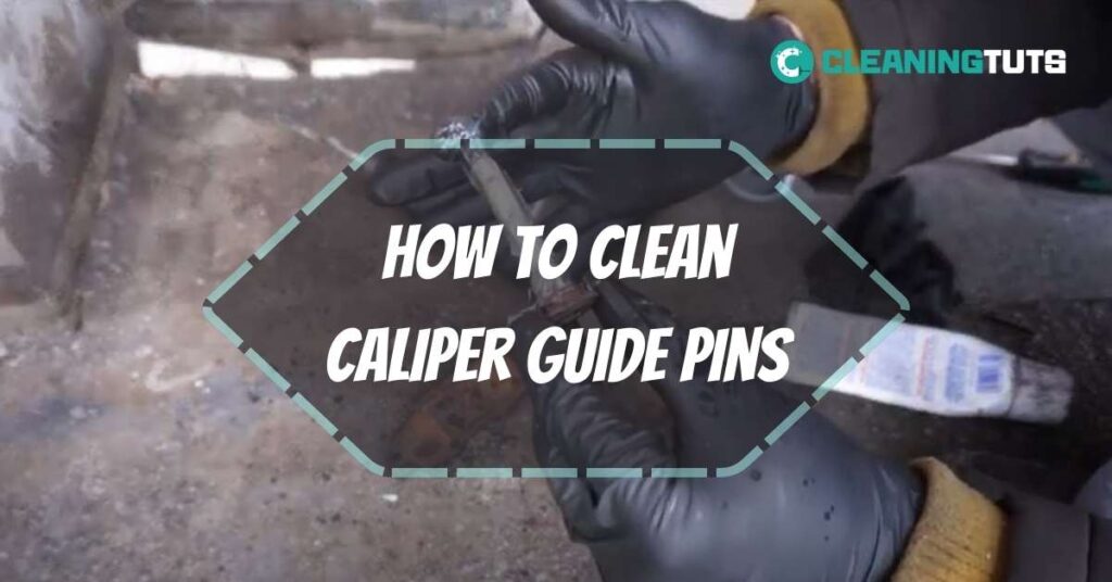 How to Clean Caliper Guide Pins