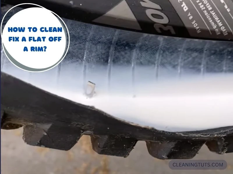 How to Clean Fix a Flat Off a Rim