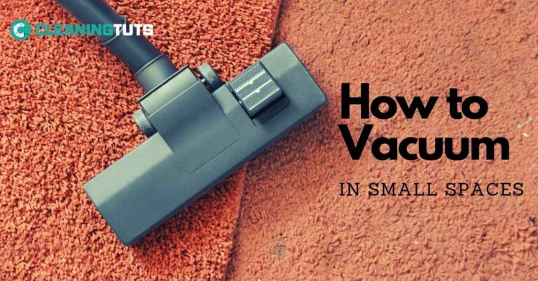 How to Vacuum in Small Spaces