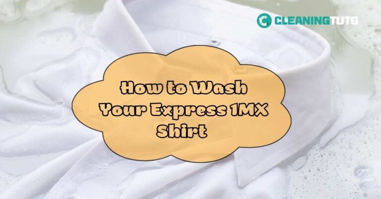 How to Wash Your Express 1MX Shirt (Explained)