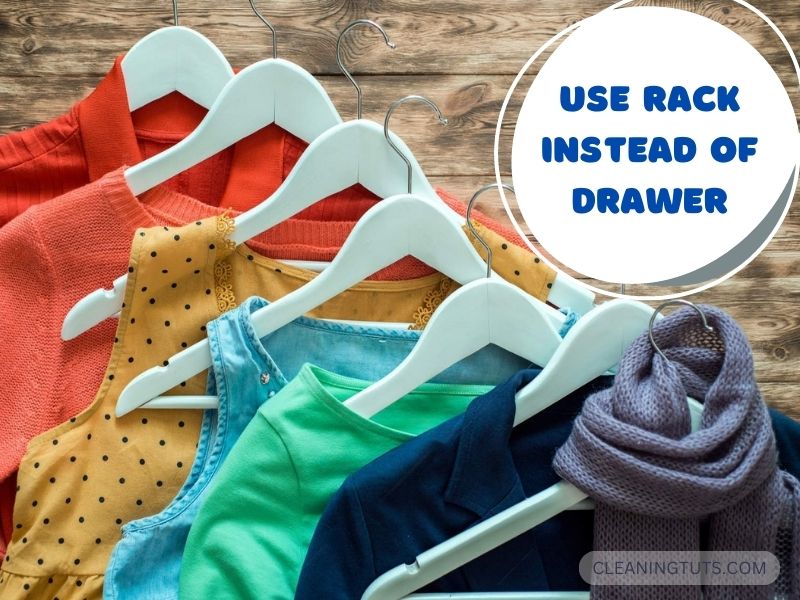 Use Rack Instead of Drawer