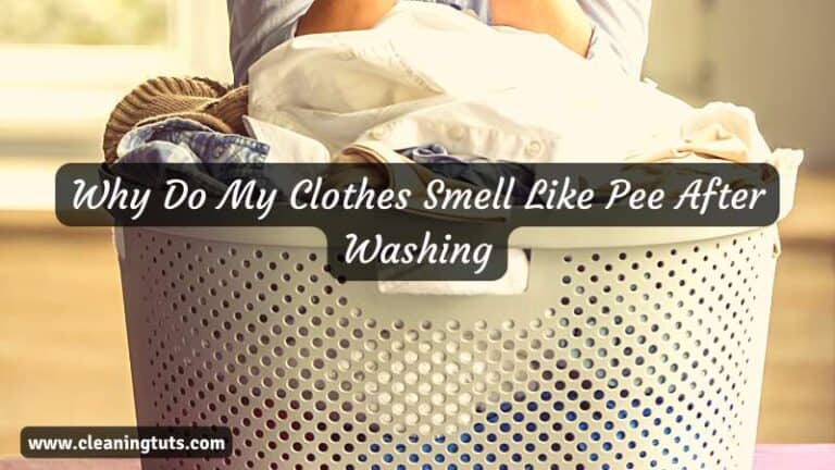 Why Do My Clothes Smell Like Pee After Washing?