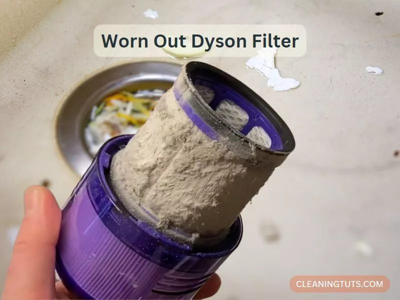 Showing a Worn Out Dyson V11 Filter