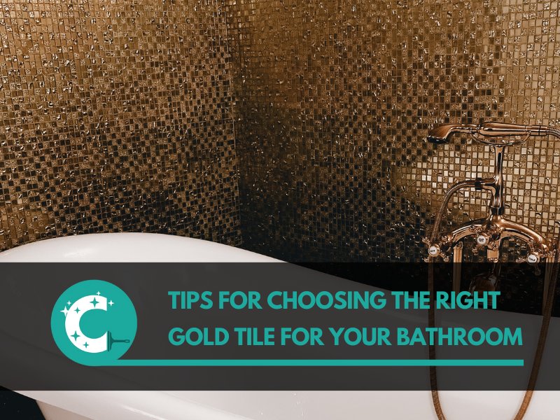 Tips for Choosing the Right Gold Tile for Your Bathroom