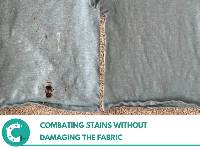 Combating Stains Without Damaging the Fabric